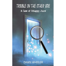 Trouble on the Other Side: A Case of Unhappy Juice