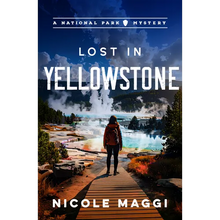 Lost in Yellowstone: A National Park Mystery Volume 2 - Paperback