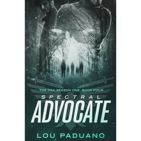Spectral Advocate: The DSA Season One, Book Four