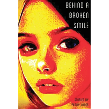 Behind a Broken Smile - Paperback
