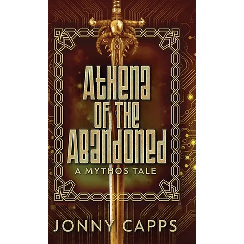 Athena - Of The Abandoned: A Mythos Tale