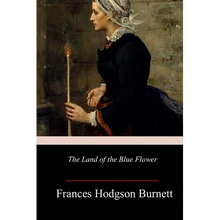 The Land of the Blue Flower - Paperback