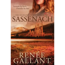 Sassenach (The Highland Legacy Series Book 3) - Paperback