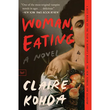 Woman, Eating: A Literary Vampire Novel - Paperback