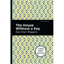 The House Without a Key: Large Print Edition