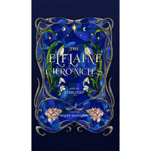 The Elflaine Chronicles: Song of Starlight - Hardcover