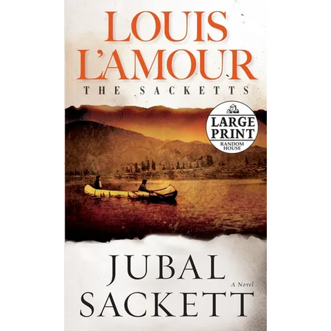 Jubal Sackett: The Sacketts
