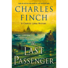 The Last Passenger: A Charles Lenox Mystery - Paperback