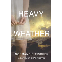 Heavy Weather: A Carolina Coast Novel