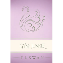 Gym Junkie - Classic Edition - Paperback