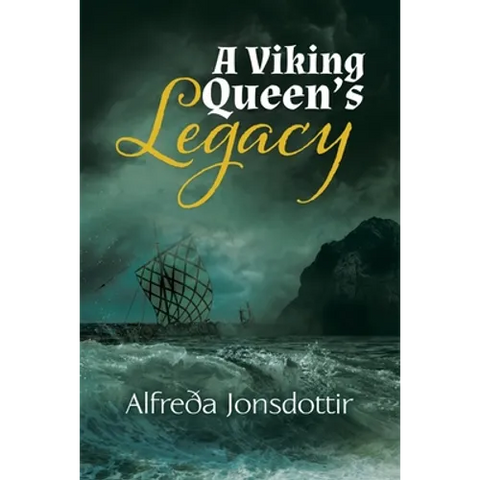 A Viking Queen's Legacy