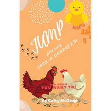 Jump and Say Cock-A-Doodle-Do! Book 11
