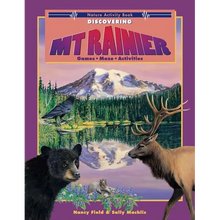 Discovering Mt. Rainier: Nature Activity Book - Paperback