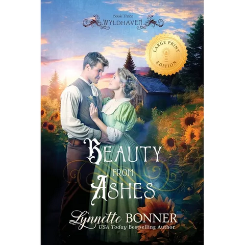 Beauty from Ashes (Large Print Edition)