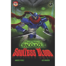 Primal Warrior Draco Azul: Soulless Blood