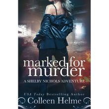 Marked for Murder: A Shelby Nichols Mystery Adventure - Paperback