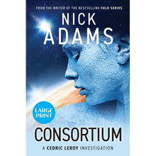 Consortium: Large Print Edition - Paperback