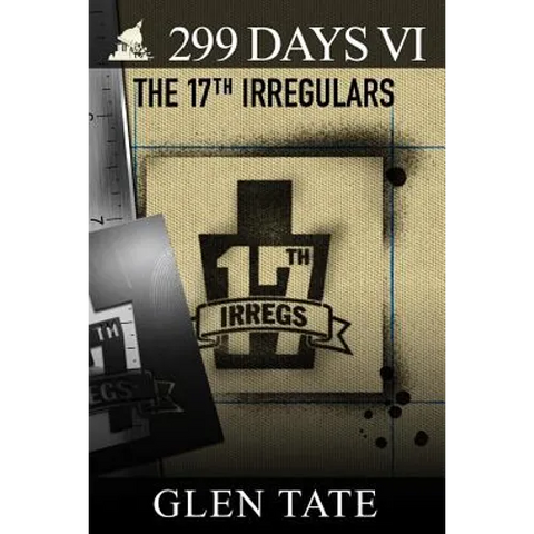 299 Days: The 17th Irregulars