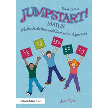 Jumpstart! Maths: Maths Activities and Games for Ages 5-14 - Paperback