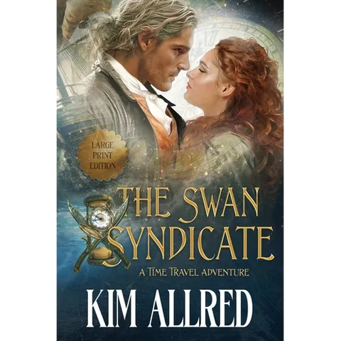 The Swan Syndicate Large Print: Time Travel Adventure Romance