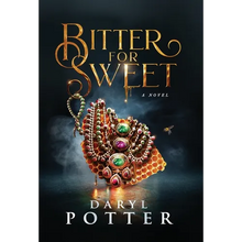 Bitter for Sweet - Hardcover
