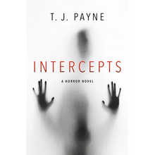 Intercepts: A Horror Novel