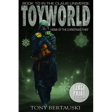 ToyWorld: Home of the Christmas Thief (Large Print Edition) - Paperback