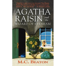 Agatha Raisin and the Wizard of Evesham: An Agatha Raisin Mystery
