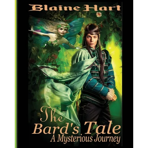 A Mysterious Journey: The Bard's Tale: Book One