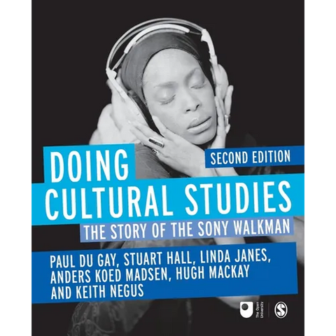 Doing Cultural Studies: The Story of the Sony Walkman