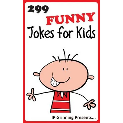299 Funny Jokes for Kids: Joke Books for Kids