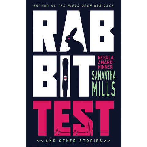 Rabbit Test and Other Stories