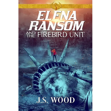 Elena Ransom and the Firebird Unit - Paperback