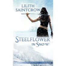 Steelflower in Snow - Paperback