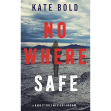 Nowhere Safe (A Harley Cole FBI Suspense Thriller-Book 1) - Hardcover