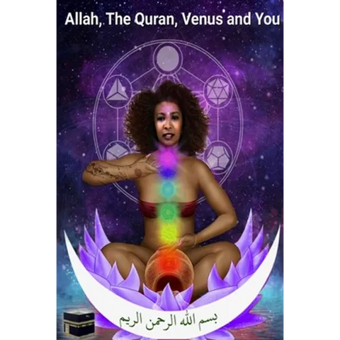 Allah, The Quran, Venus and You