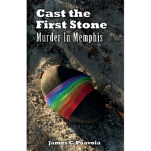 Cast the First Stone: Murder In Memphis - Paperback