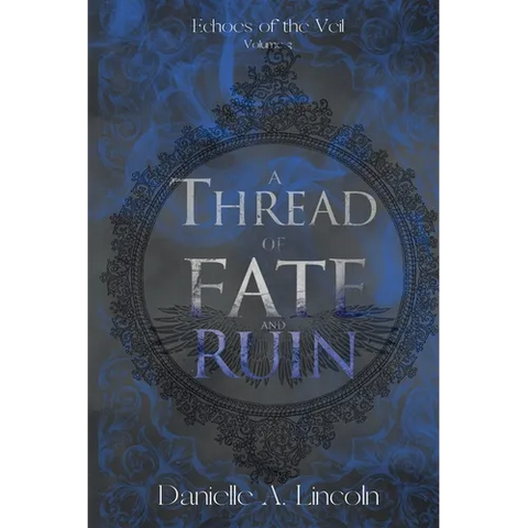 A Thread of Fate and Ruin