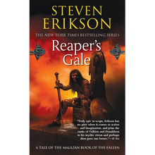 Reaper's Gale: Book Seven of the Malazan Book of the Fallen