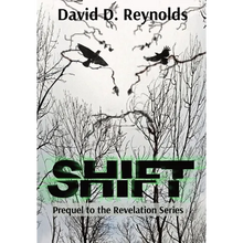 Shift: Prequel to The Revelation Series - Hardcover
