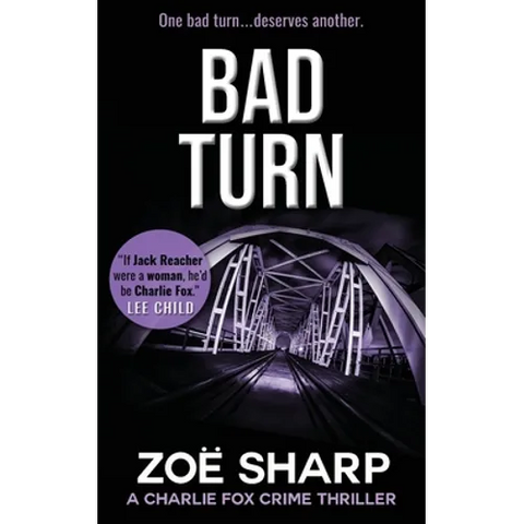Bad Turn: Charlie Fox Crime Mystery Thriller Series