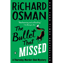The Bullet That Missed: A Thursday Murder Club Mystery - Paperback