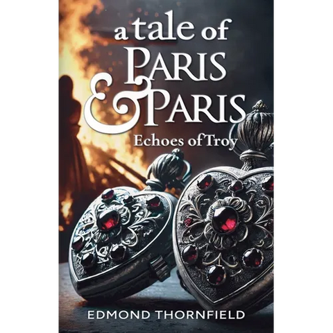 A Tale of Paris & Paris: Echoes of Troy