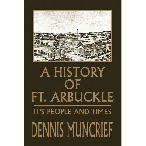 A History of Ft. Arbuckle: It's People and Times
