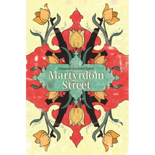 Martyrdom Street - Paperback