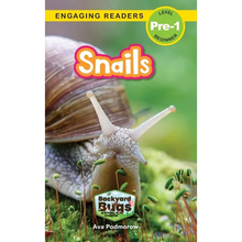 Snails: Backyard Bugs and Creepy-Crawlies (Engaging Readers, Level Pre-1) - Hardcover