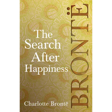 The Search After Happiness