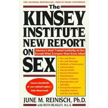 The Kinsey Institute New Report on Sex: What You Must Know to Be Sexually Literate - Paperback