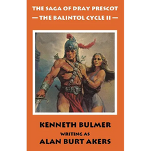 The Balintol Cycle II [The fourteenth Dray Prescot omnibus] - Paperback