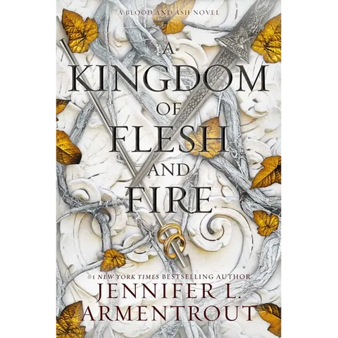 A Kingdom of Flesh and Fire: A Blood and Ash Novel